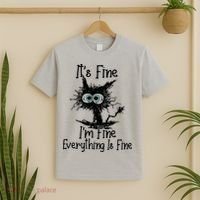 It's Fine I'm Fine Everything Fine Cat Cute Cat T-Shirt thumb 2