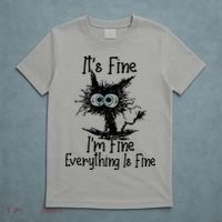 It's Fine I'm Fine Everything Fine Cat Cute Cat T-Shirt thumb 5