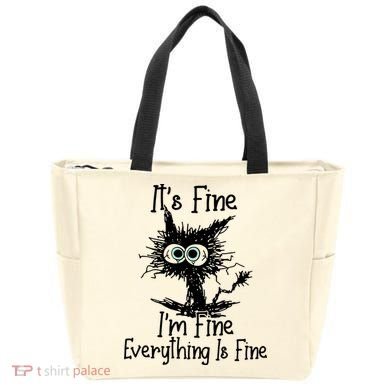 It's Fine I'm Fine Everything Fine Cat Cute Cat Tote Bag