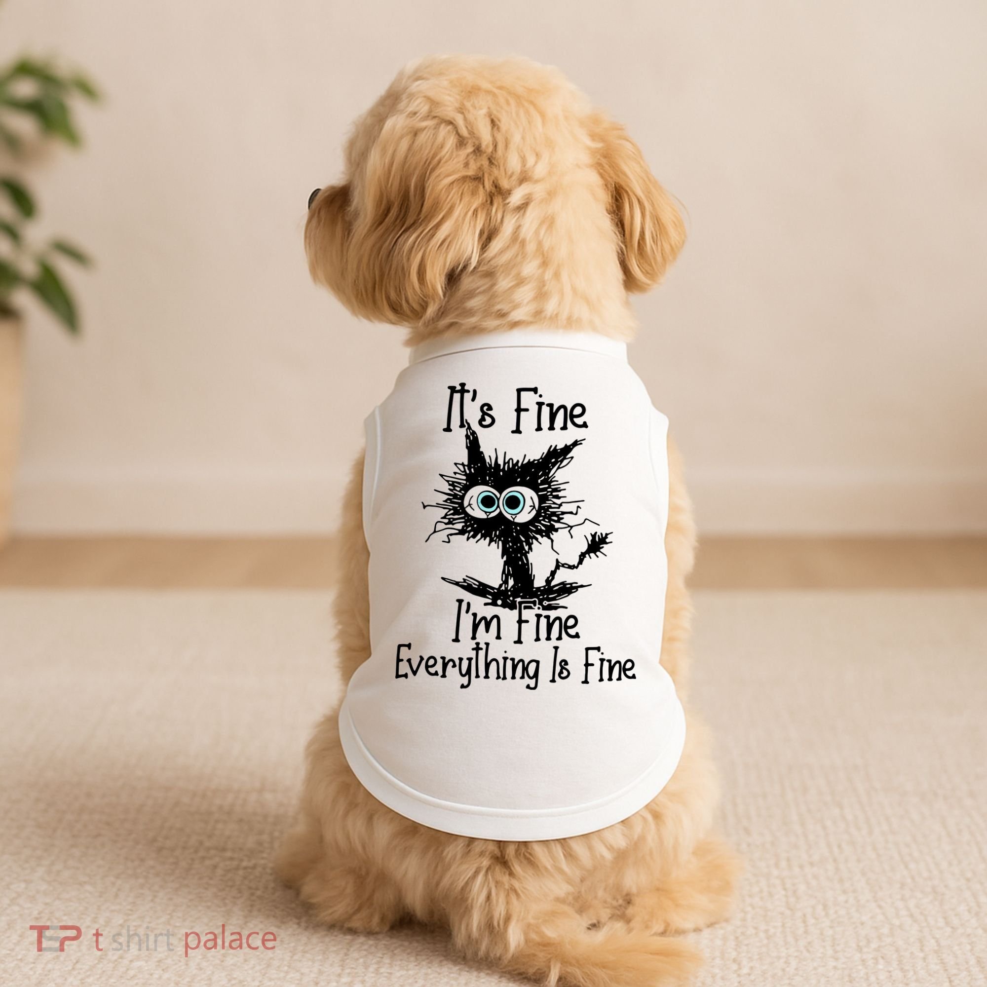 It's Fine I'm Fine Everything Fine Cat Cute Cat Doggie Tank