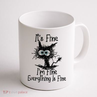 It's Fine I'm Fine Everything Fine Cat Cute Cat Coffee Mug back