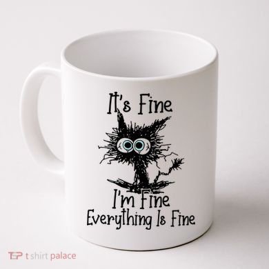 It's Fine I'm Fine Everything Fine Cat Cute Cat Coffee Mug