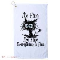 It's Fine I'm Fine Everything Fine Cat Cute Cat Golf Towel thumb 0