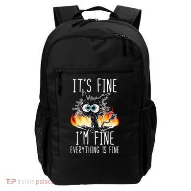 It's Fine I'm Fine Everything Is Fine Funny Cat Backpack