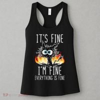 It's Fine I'm Fine Everything Is Fine Funny Cat Women's Tank Top thumb 3
