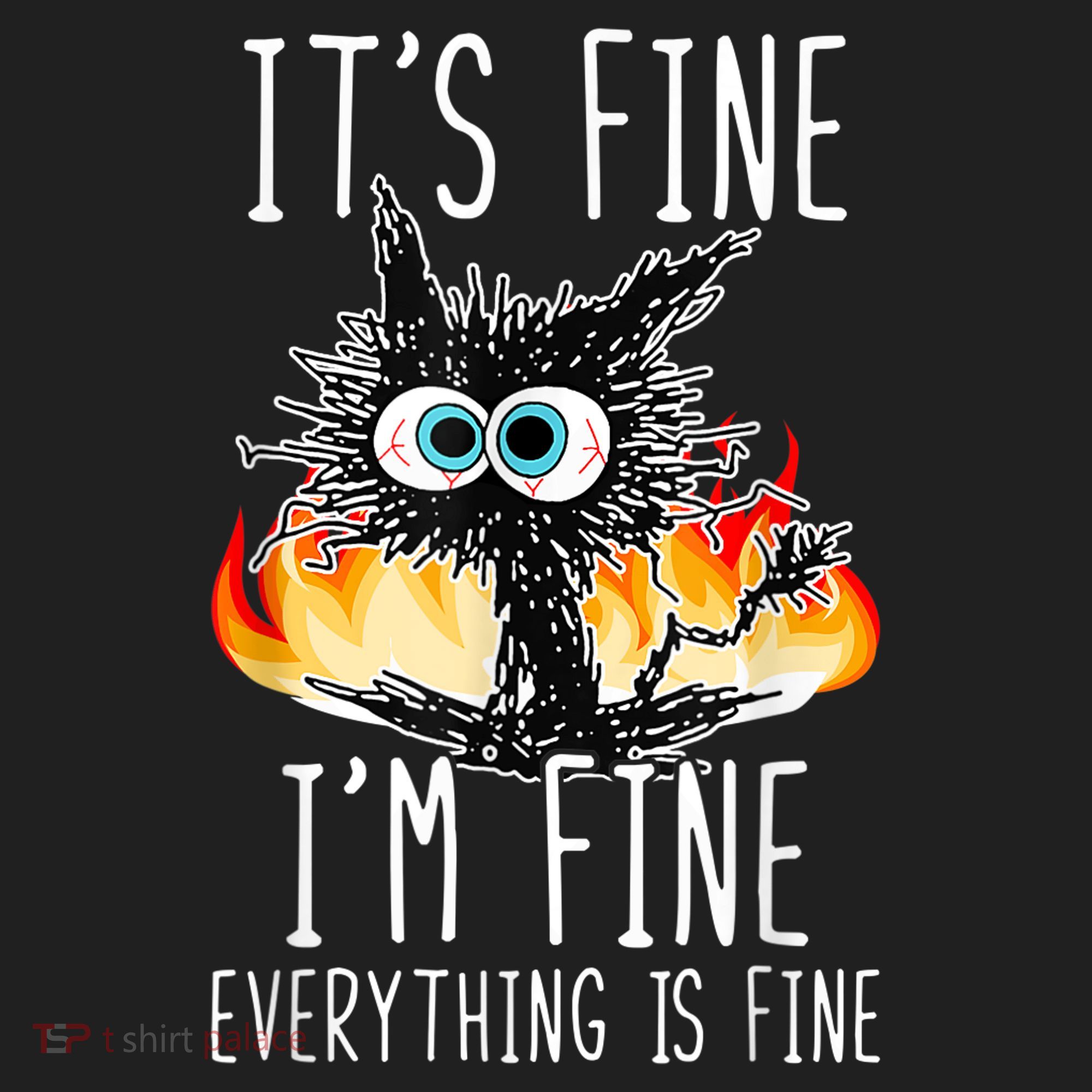 It's Fine I'm Fine Everything Is Fine Funny Cat Golf Towel