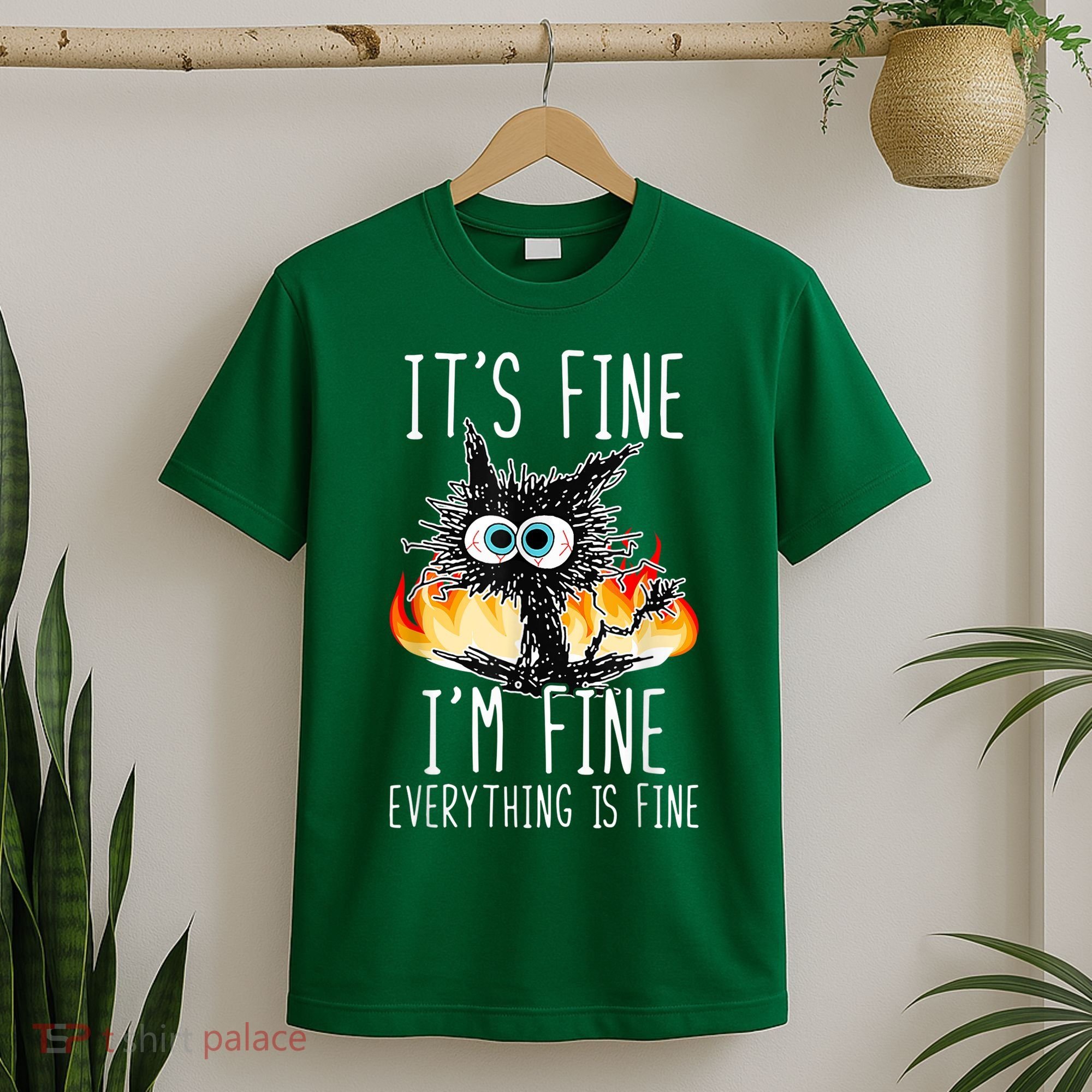 It's Fine I'm Fine Everything Is Fine Funny Cat T-Shirt