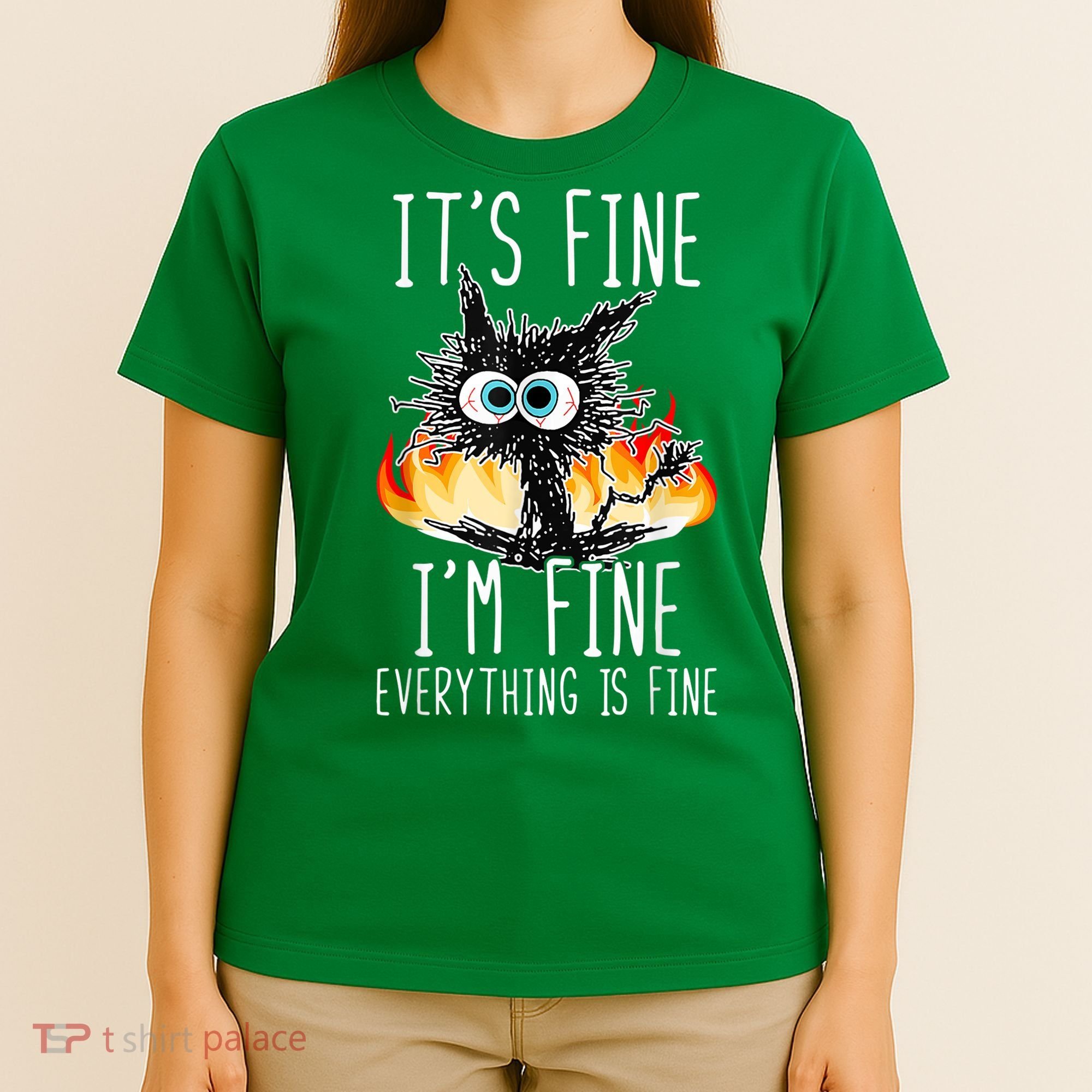 It's Fine I'm Fine Everything Is Fine Funny Cat T-Shirt