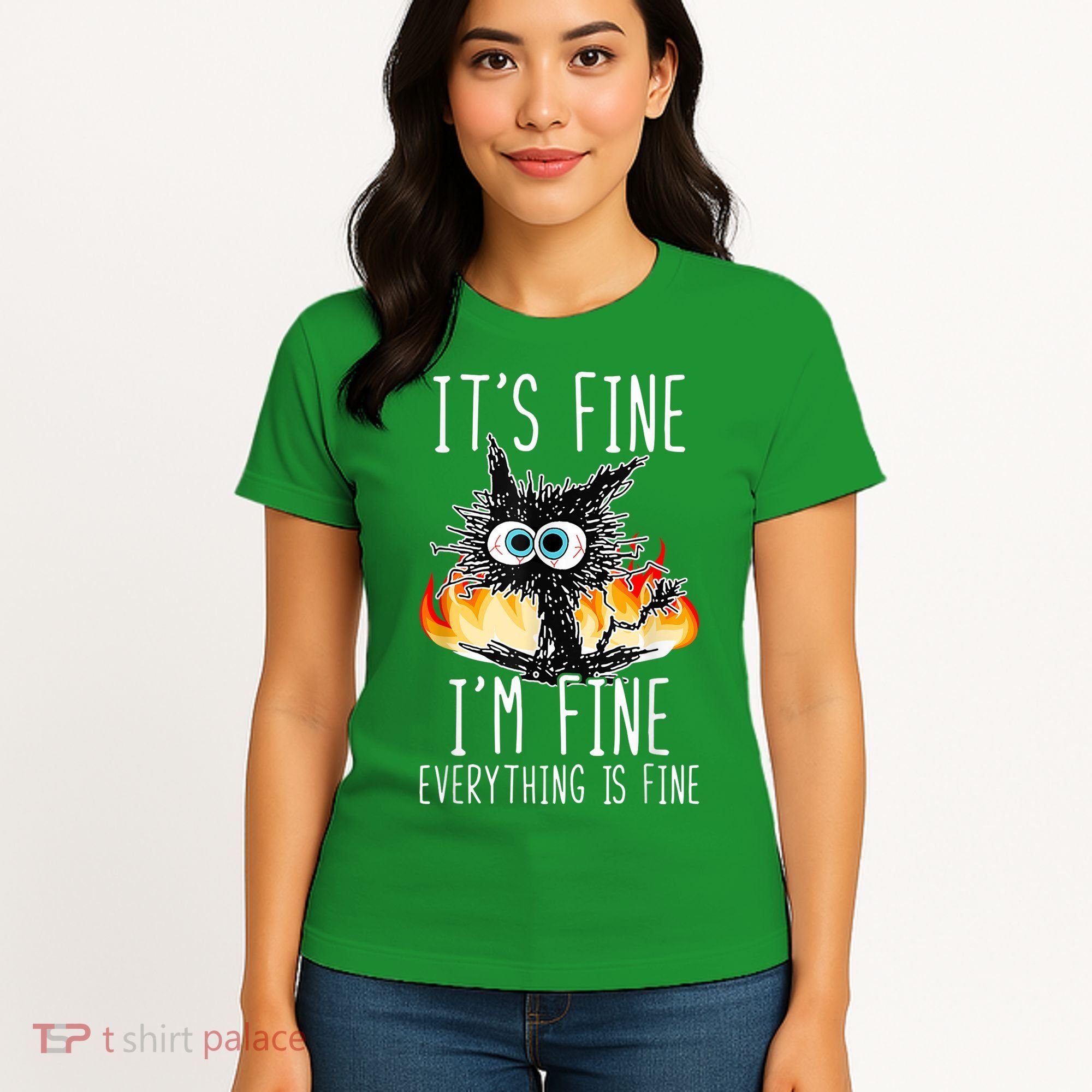 It's Fine I'm Fine Everything Is Fine Funny Cat Women's T-Shirt