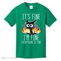 It's Fine I'm Fine Everything Is Fine Funny Cat Kids T-Shirt thumb 0