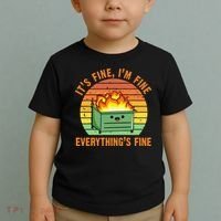 Its Fine Im Fine Everythings Fine Lil Dumpster Fire Cool Toddler T-Shirt thumb 2
