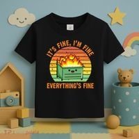 Its Fine Im Fine Everythings Fine Lil Dumpster Fire Cool Toddler T-Shirt thumb 3