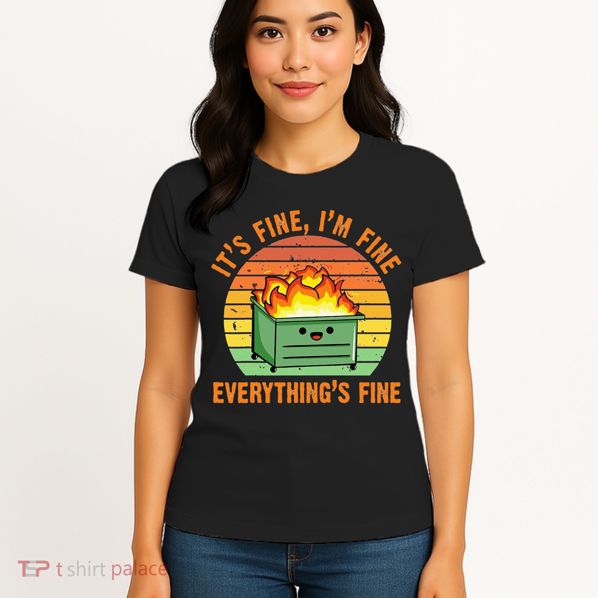 Its Fine Im Fine Everythings Fine Lil Dumpster Fire Cool Women's T-Shirt