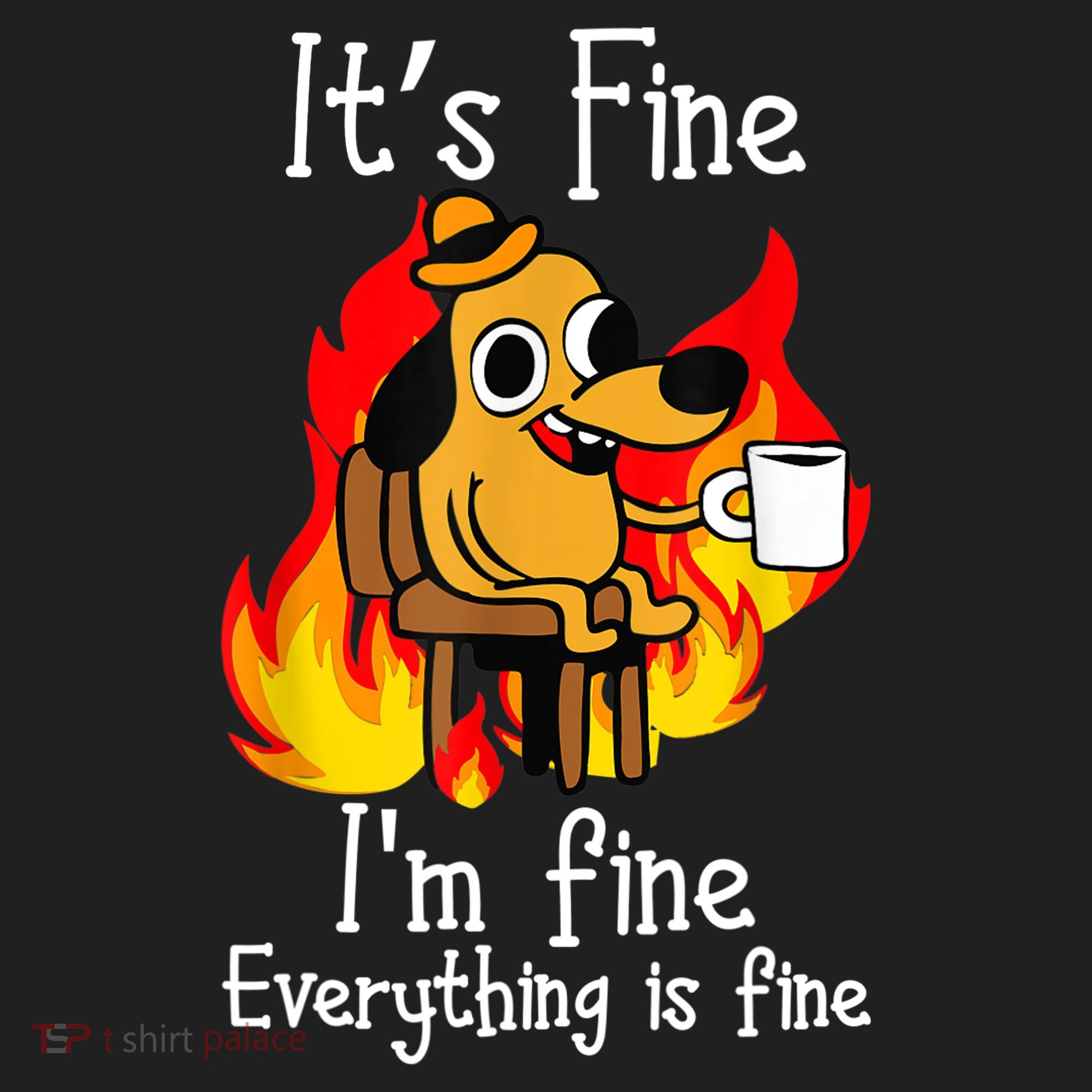 ItS Fine IM Fine Everything Is Fine Funny IM Fine Dog Beanie