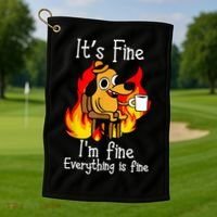 ItS Fine IM Fine Everything Is Fine Funny IM Fine Dog Golf Towel thumb 1