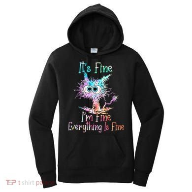 Its Fine Im Fine Everything Is Fine Tie Dye Cat Women's Hoodie