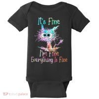 Its Fine Im Fine Everything Is Fine Tie Dye Cat Baby Bodysuit thumb 0