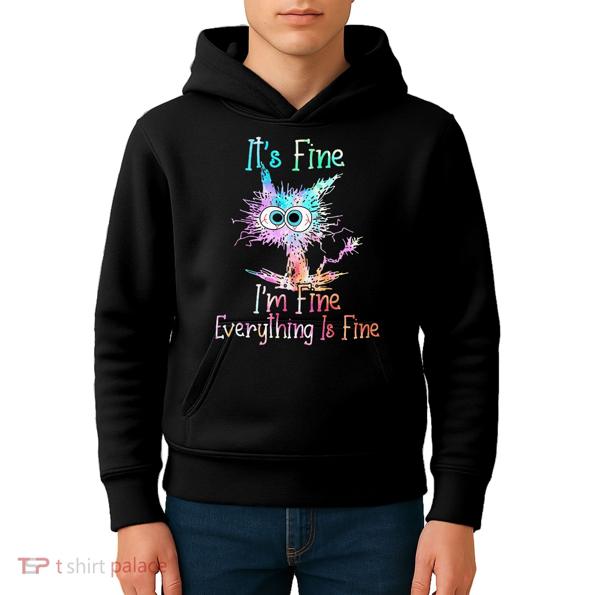 Its Fine Im Fine Everything Is Fine Tie Dye Cat Kids Hoodie