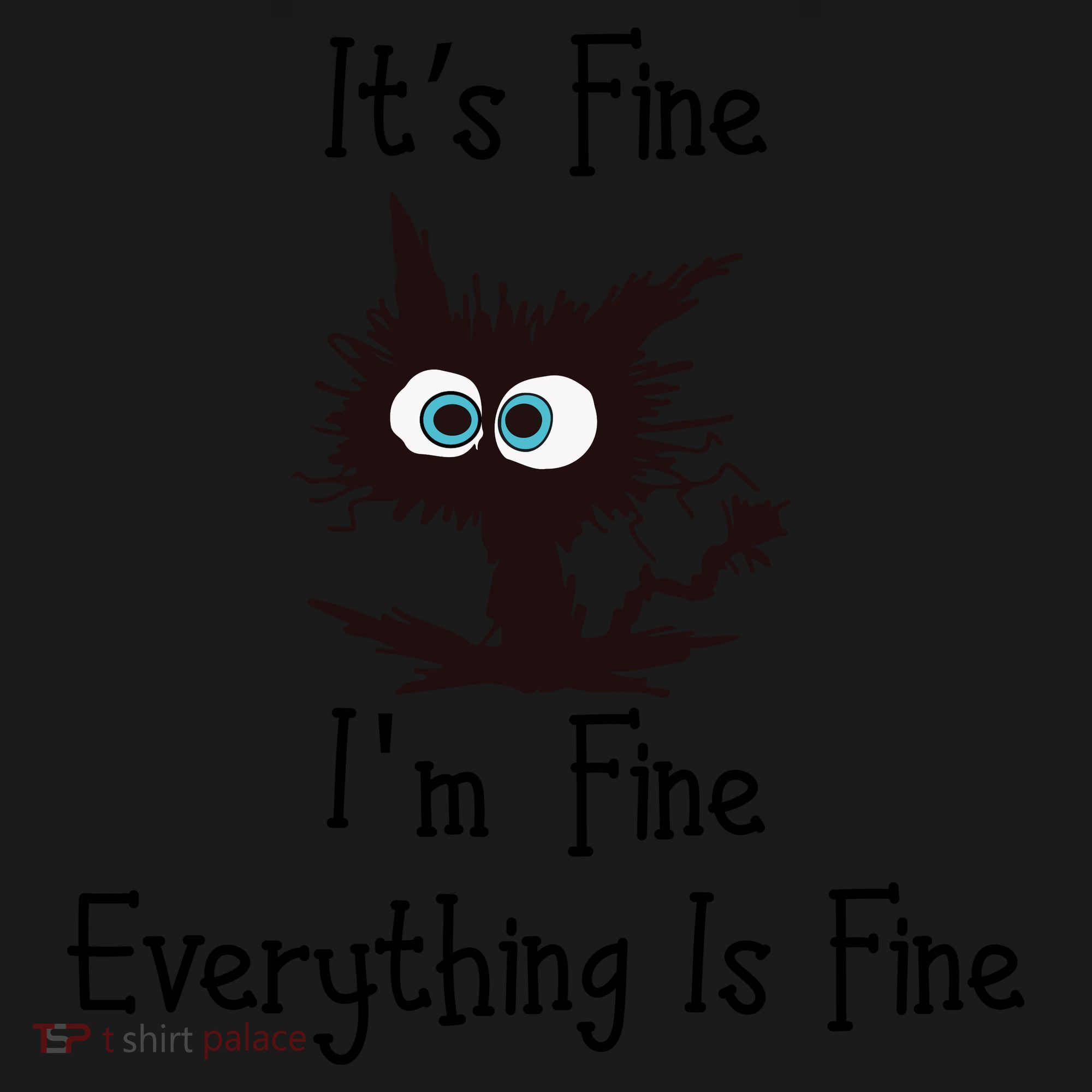 It's Fine I'm Fine Everything Is Fine Funny Cat Backpack