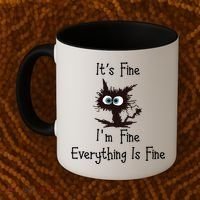 It's Fine I'm Fine Everything Is Fine Funny Cat Coffee Mug thumb 2