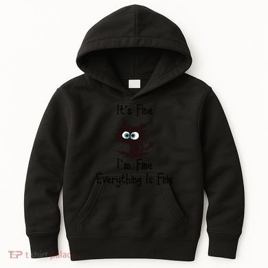 It's Fine I'm Fine Everything Is Fine Funny Cat Kids Hoodie