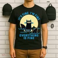 Its Fine Im Fine Everything Is Fine Funny Black Cat Shark T-Shirt thumb 6