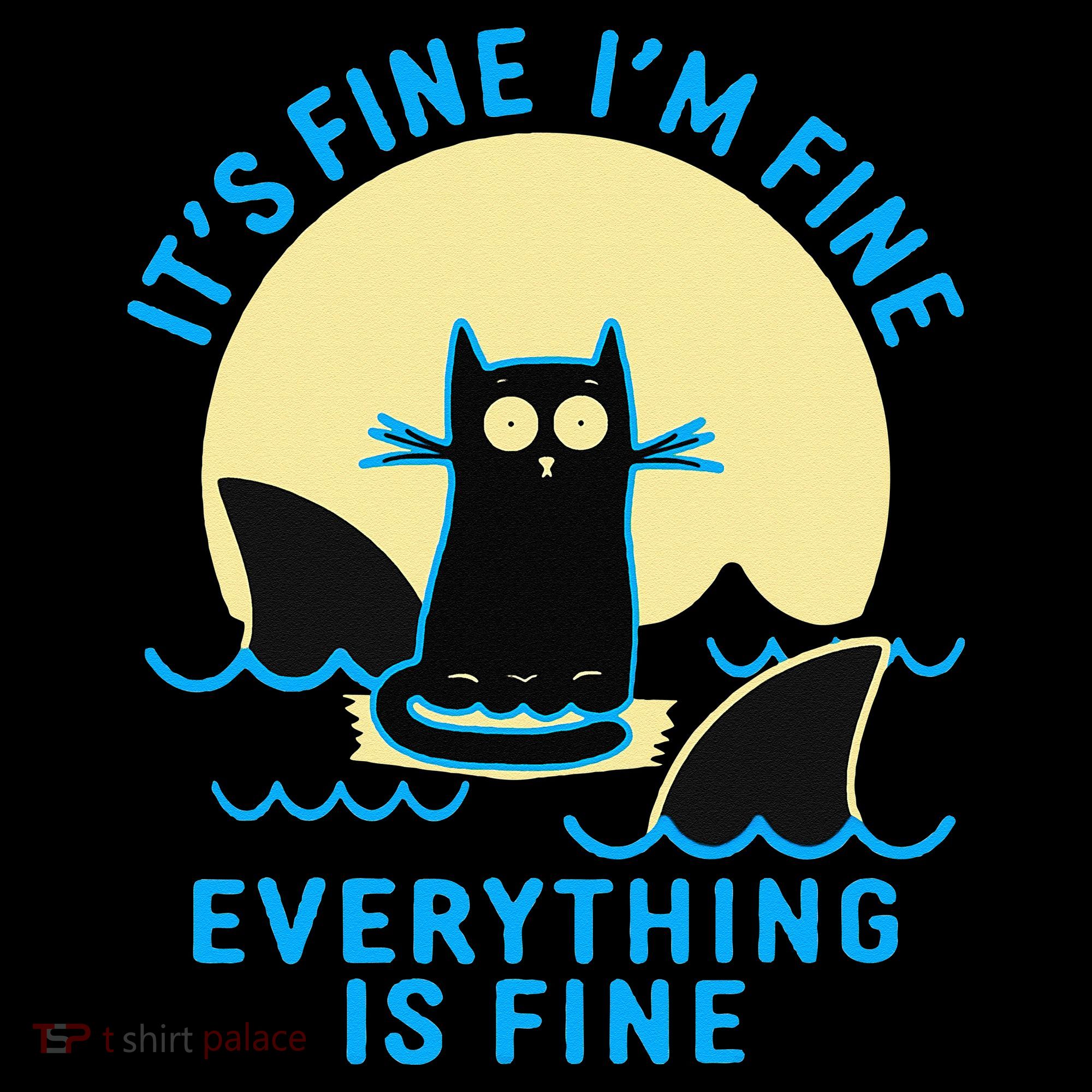 Its Fine Im Fine Everything Is Fine Funny Black Cat Shark Polo