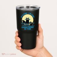 Its Fine Im Fine Everything Is Fine Funny Black Cat Shark Tumbler thumb 2