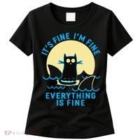 Its Fine Im Fine Everything Is Fine Funny Black Cat Shark Women's T-Shirt thumb 0