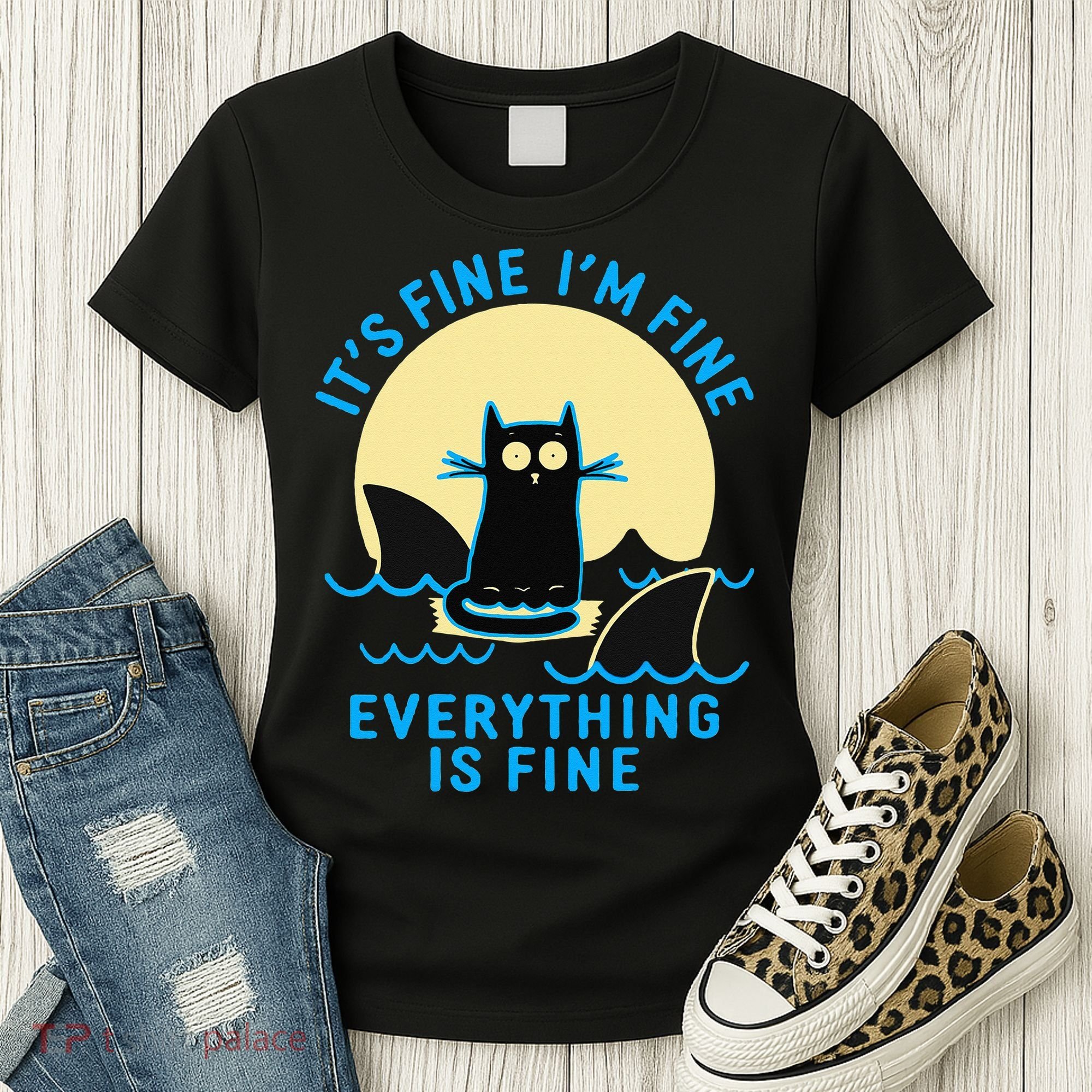 Its Fine Im Fine Everything Is Fine Funny Black Cat Shark Women's T-Shirt