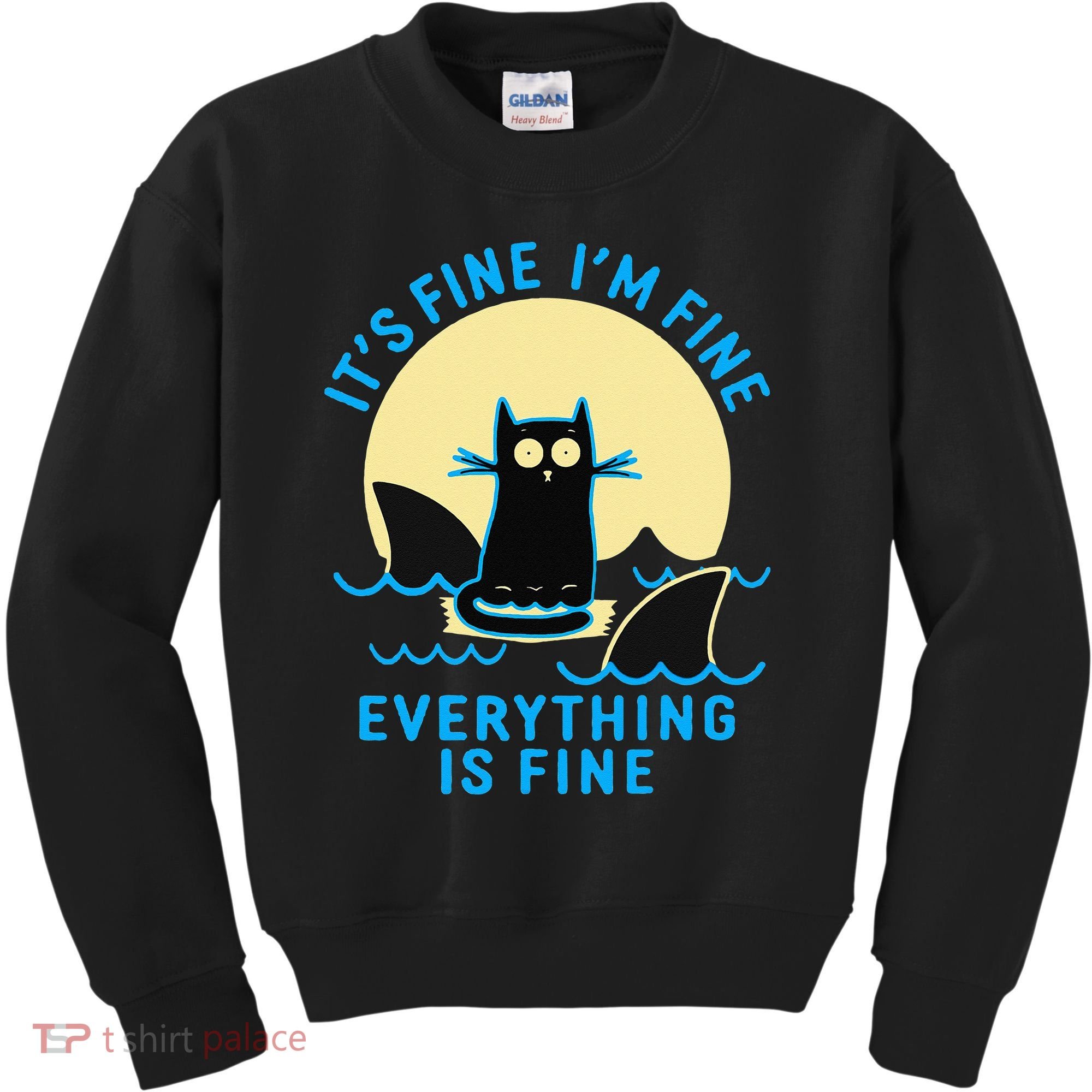 Its Fine Im Fine Everything Is Fine Funny Black Cat Shark Kids Sweatshirt
