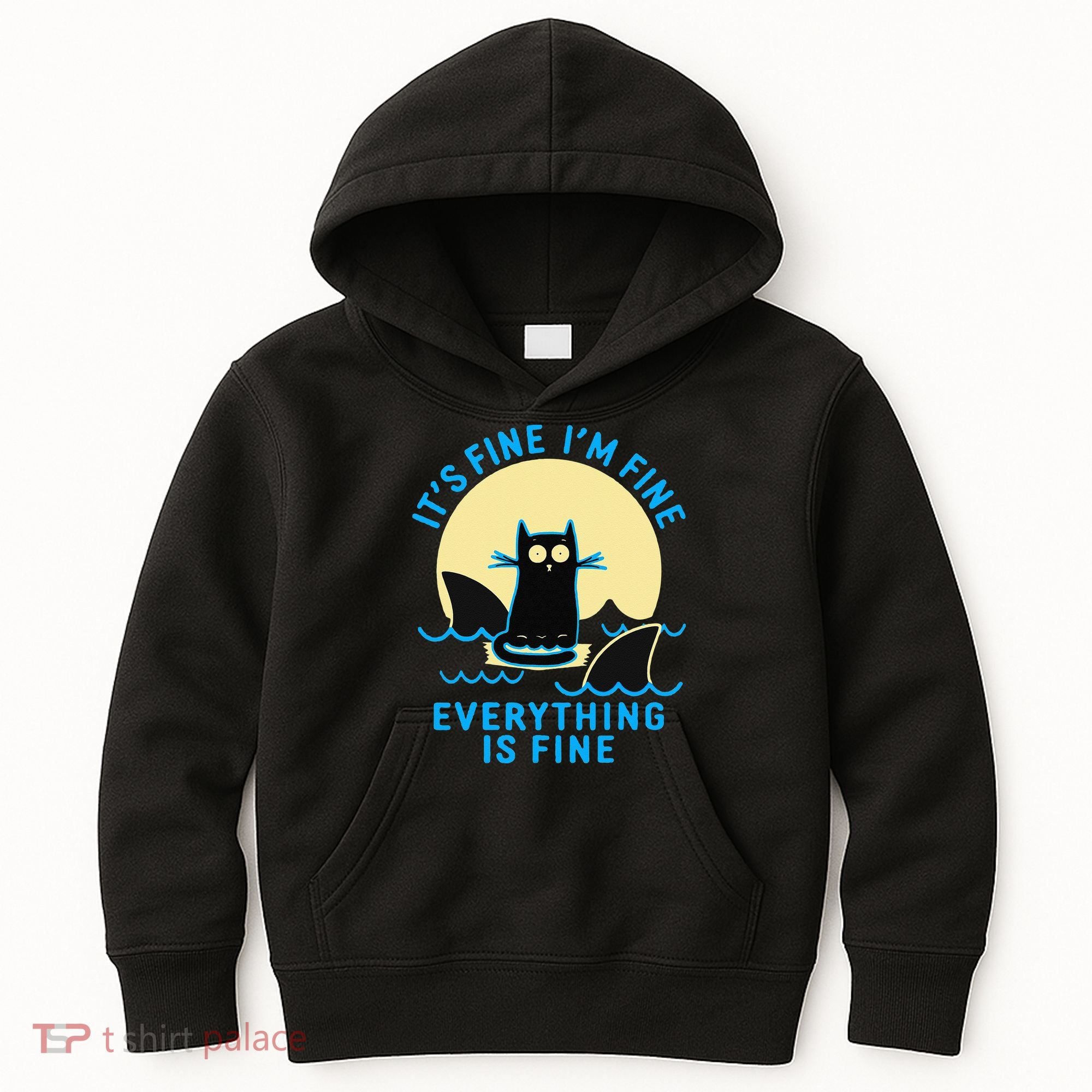 Its Fine Im Fine Everything Is Fine Funny Black Cat Shark Kids Hoodie