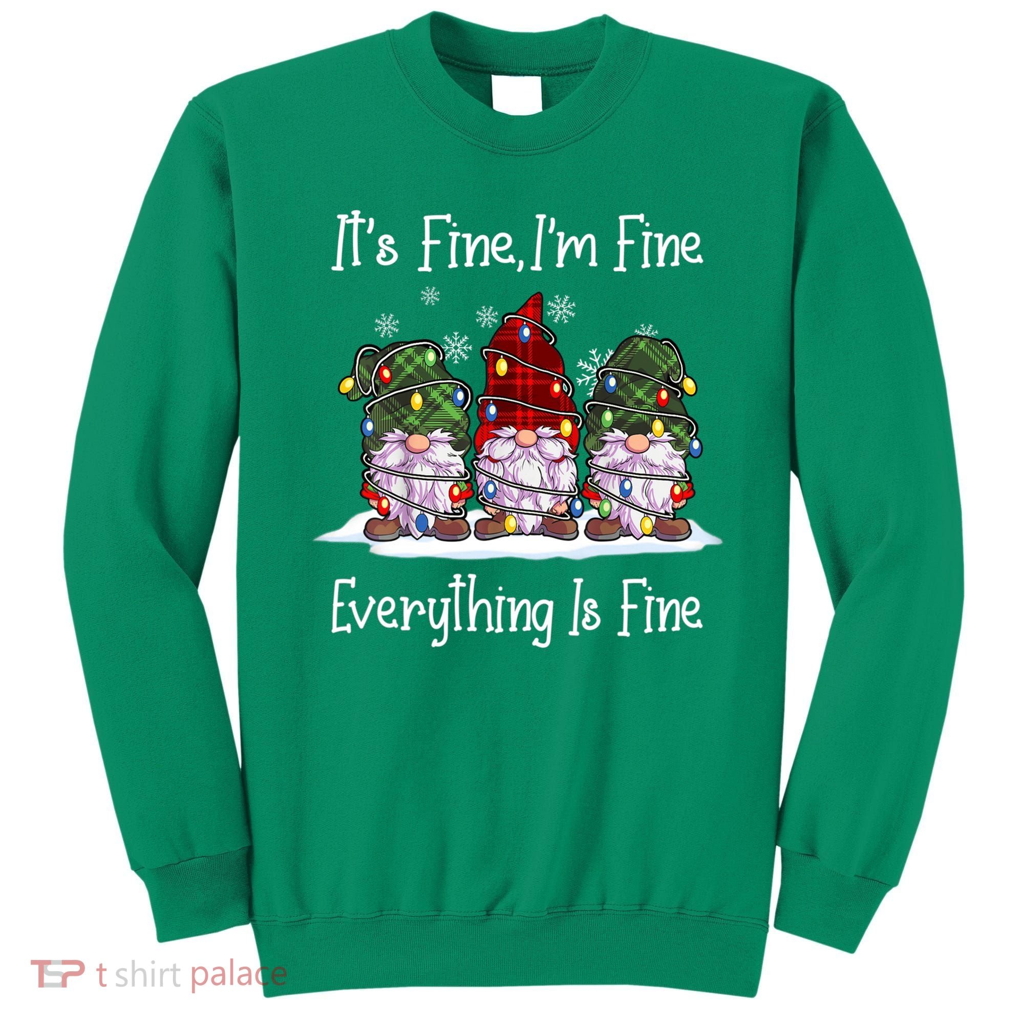 Its Fine I'm Fine Everything Is Fine Gnome Christmas Lights Long Sleeve Sweatshirt