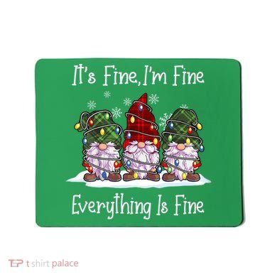 Its Fine I'm Fine Everything Is Fine Gnome Christmas Lights Long Sleeve Mousepad