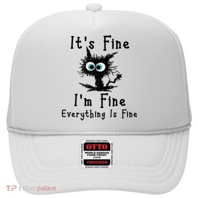 It's Fine I'm Fine Everything Is Fine Hat