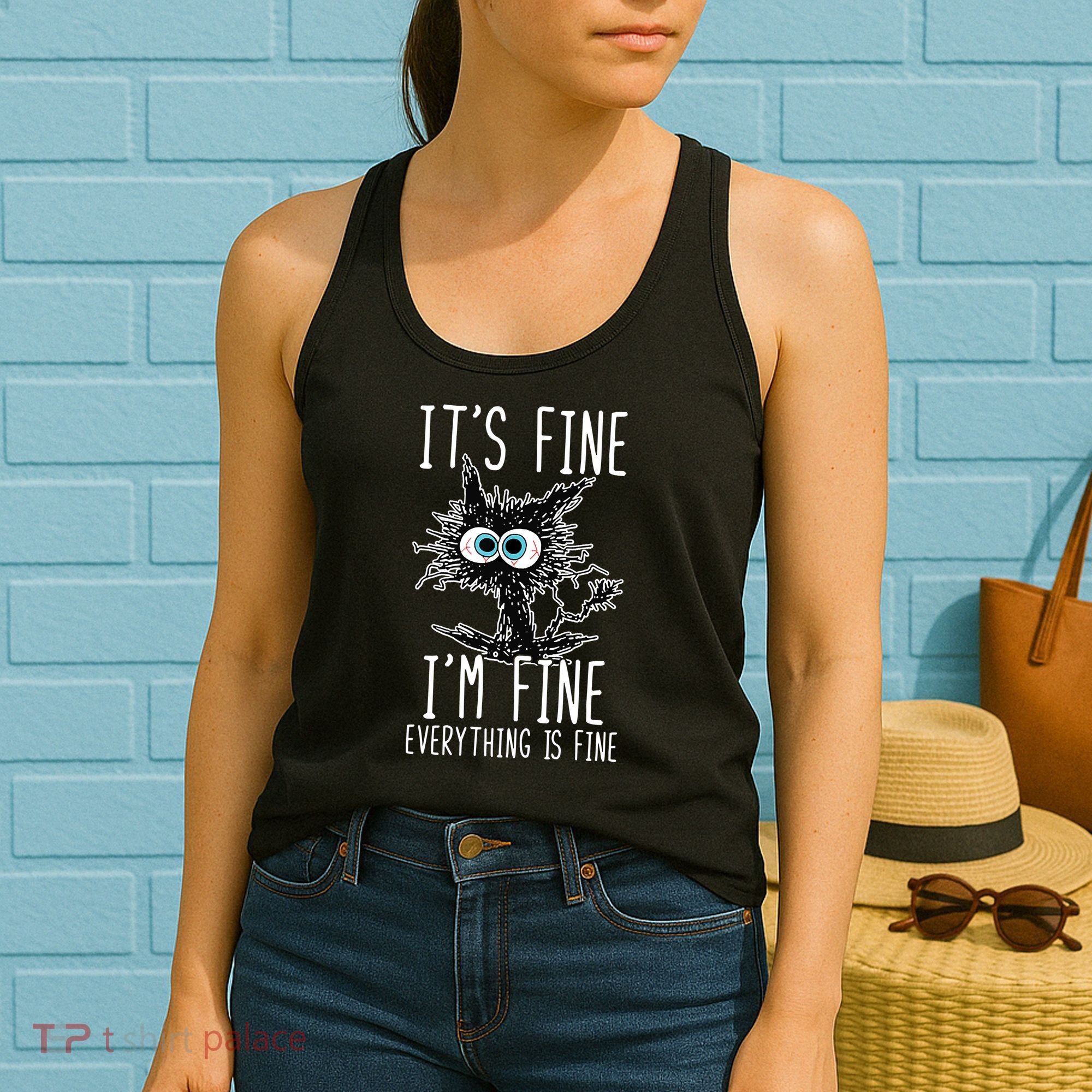 It's Fine I'm Fine Everything Is Fine Funny Black Cat Women's Tank Top