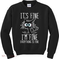 It's Fine I'm Fine Everything Is Fine Funny Black Cat Kids Sweatshirt thumb 0