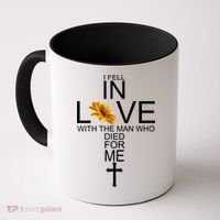 I Fell In Love With The Man Who Died For Me Coffee Mug thumb 0