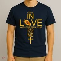 I Fell In Love With The Man Who Died For Me T-Shirt thumb 3