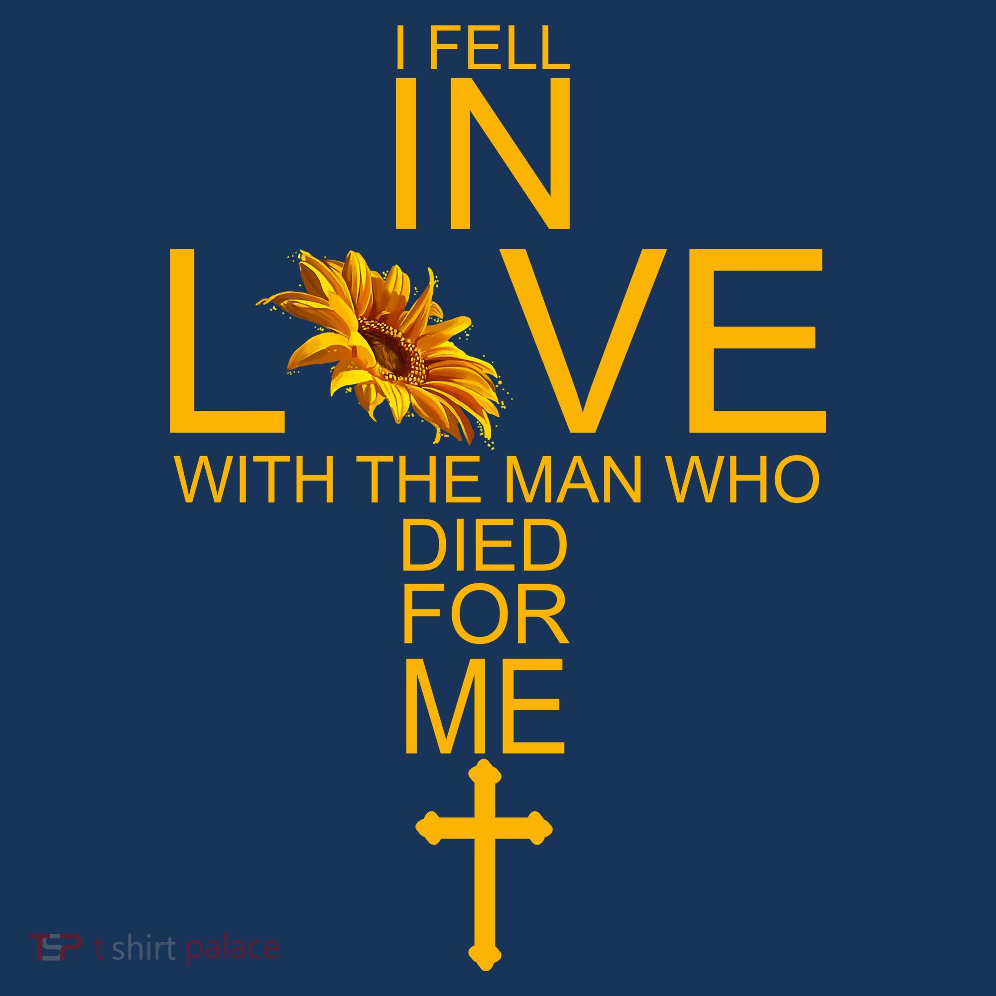 I Fell In Love With The Man Who Died For Me T-Shirt