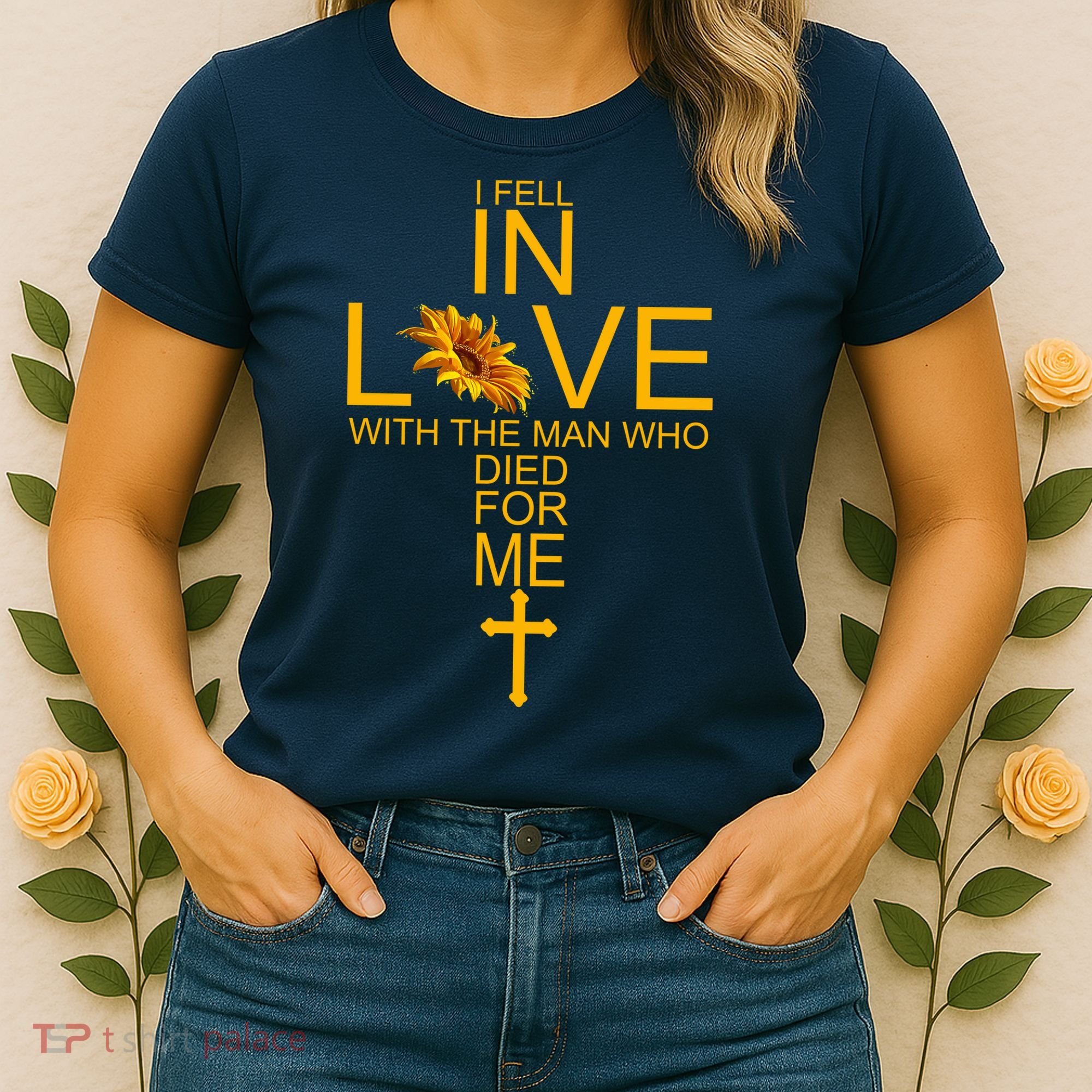I Fell In Love With The Man Who Died For Me Women's T-Shirt