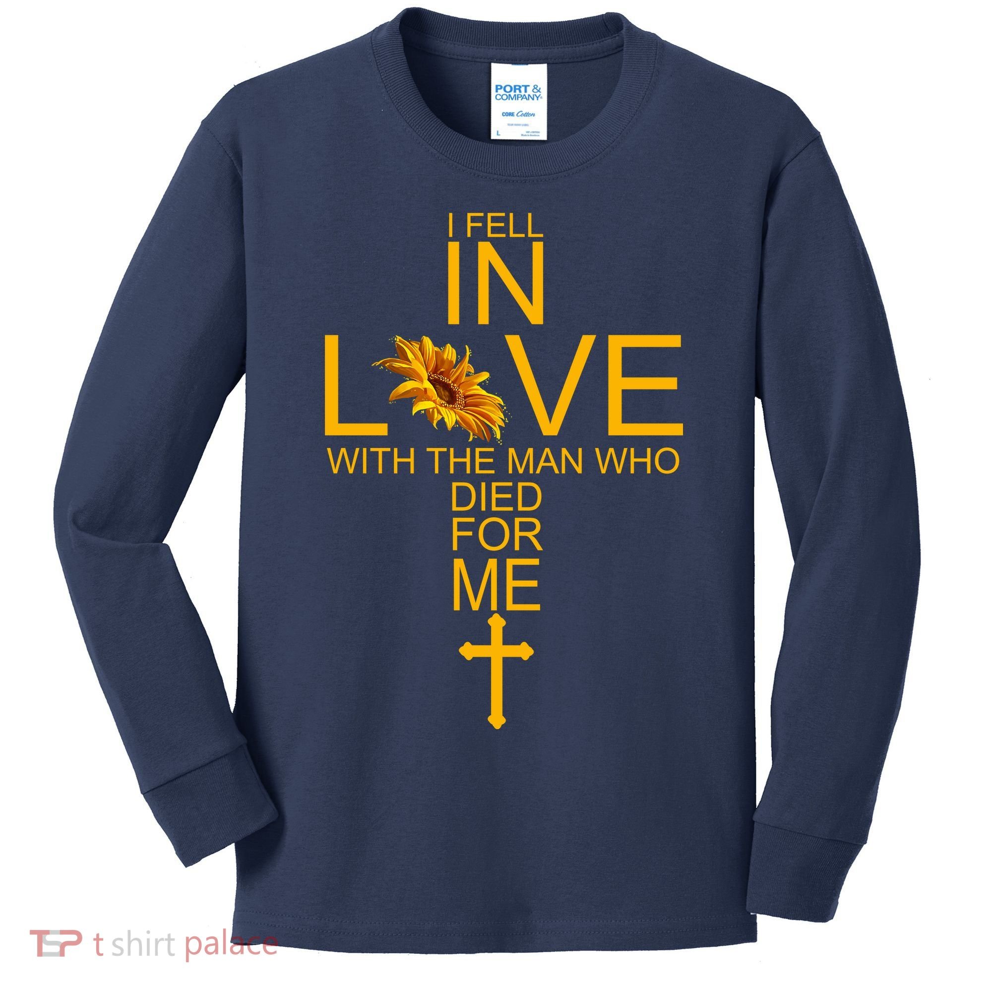 I Fell In Love With The Man Who Died For Me Kids Long Sleeve Shirt