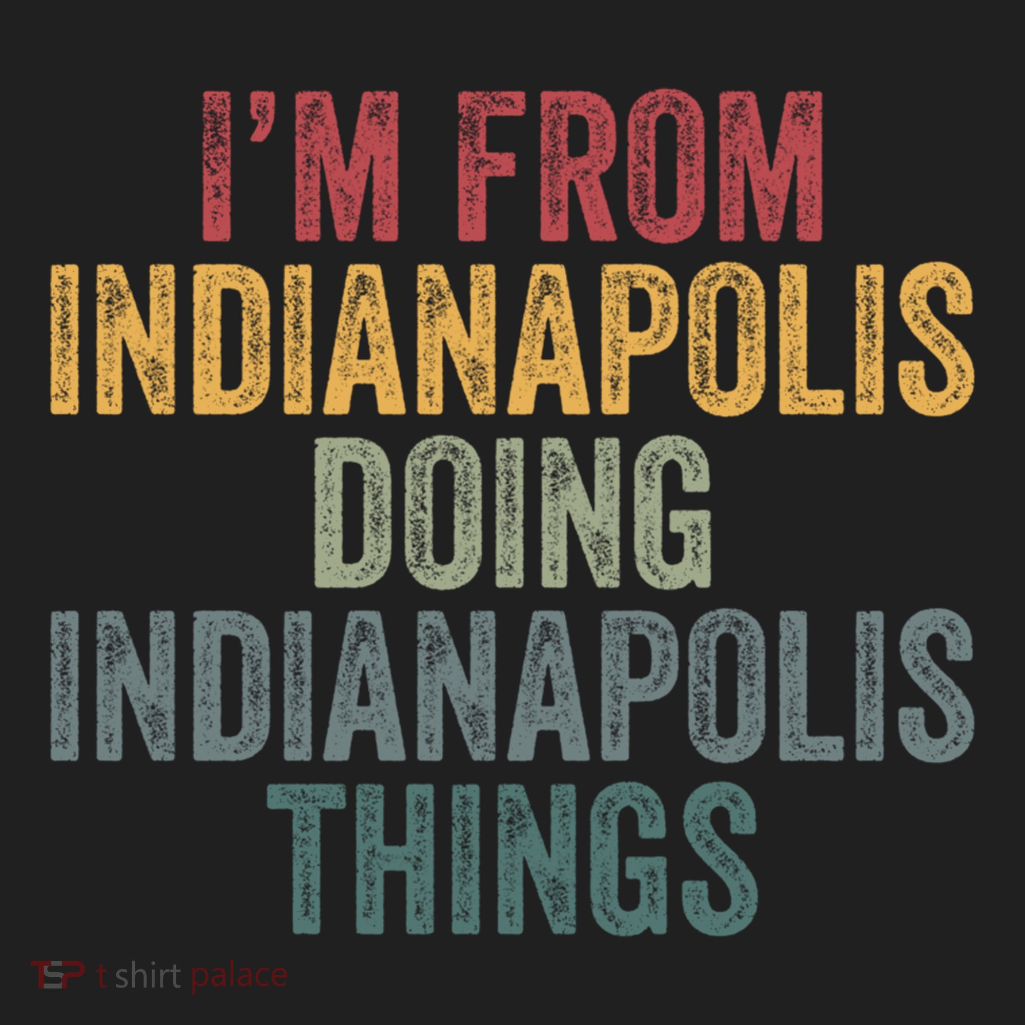 I'm From Indianapolis Doing Indianapolis Things Meaningful Gift Beanie