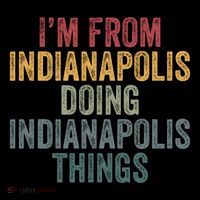 I'm From Indianapolis Doing Indianapolis Things Meaningful Gift Women's Hoodie thumb 2