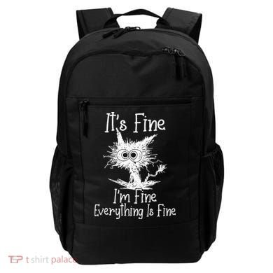 Its Fine Im Fine Everything Is Fine Funny Cat Backpack