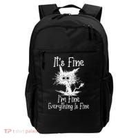 Its Fine Im Fine Everything Is Fine Funny Cat Backpack thumb 0