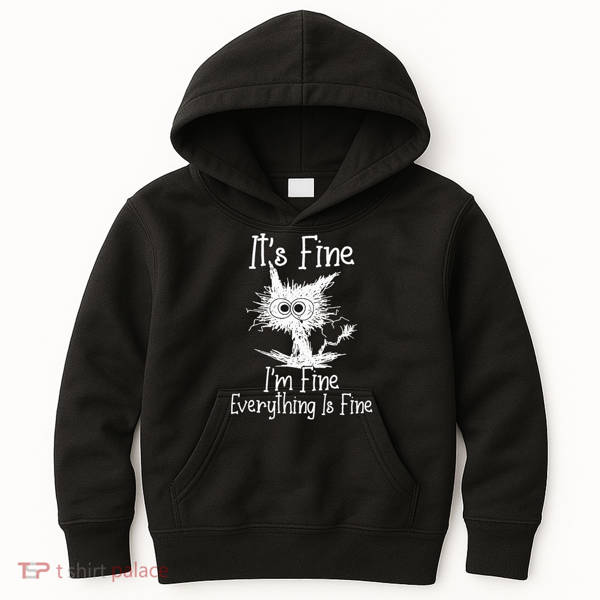 Its Fine Im Fine Everything Is Fine Funny Cat Kids Hoodie