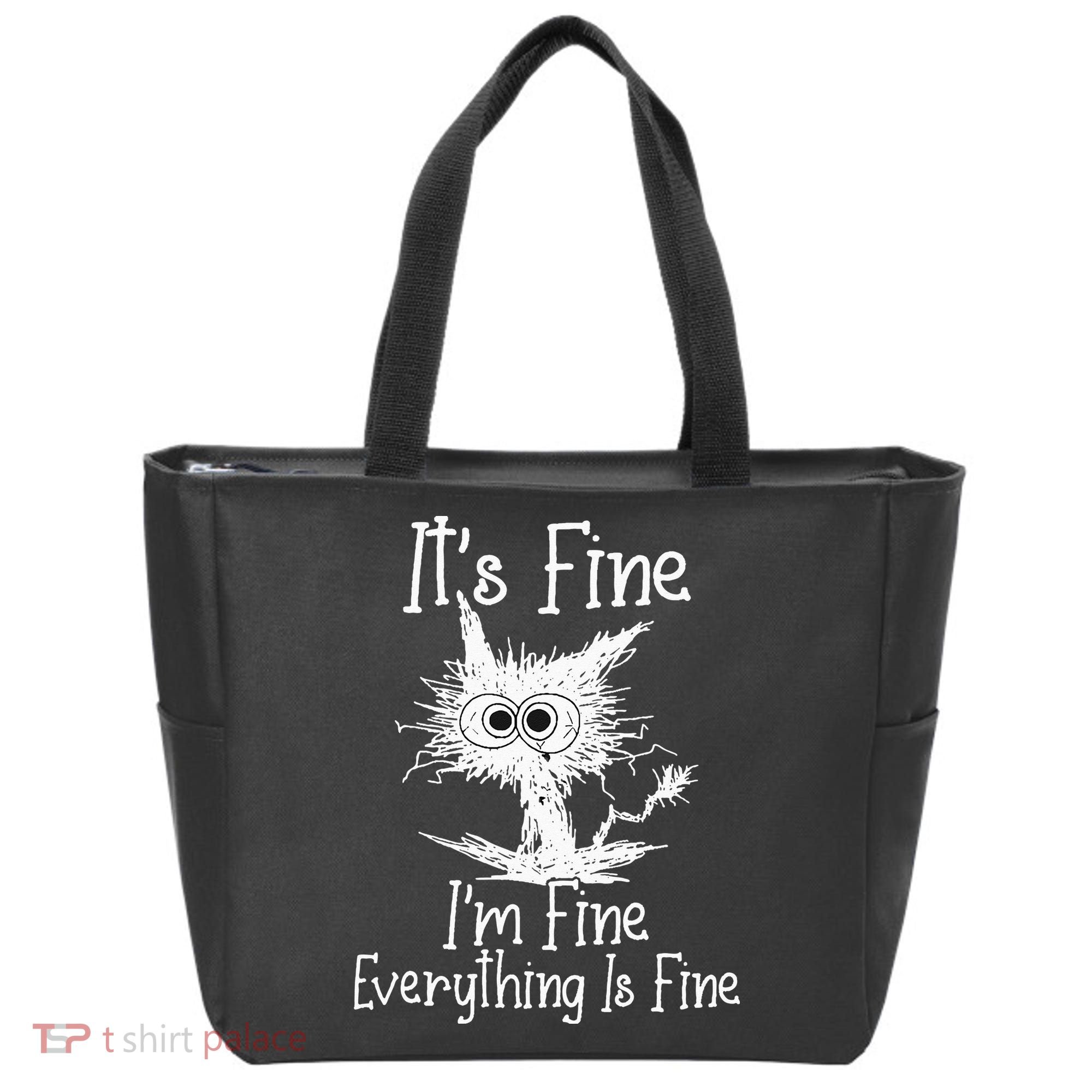 Its Fine Im Fine Everything Is Fine Funny Cat Tote Bag