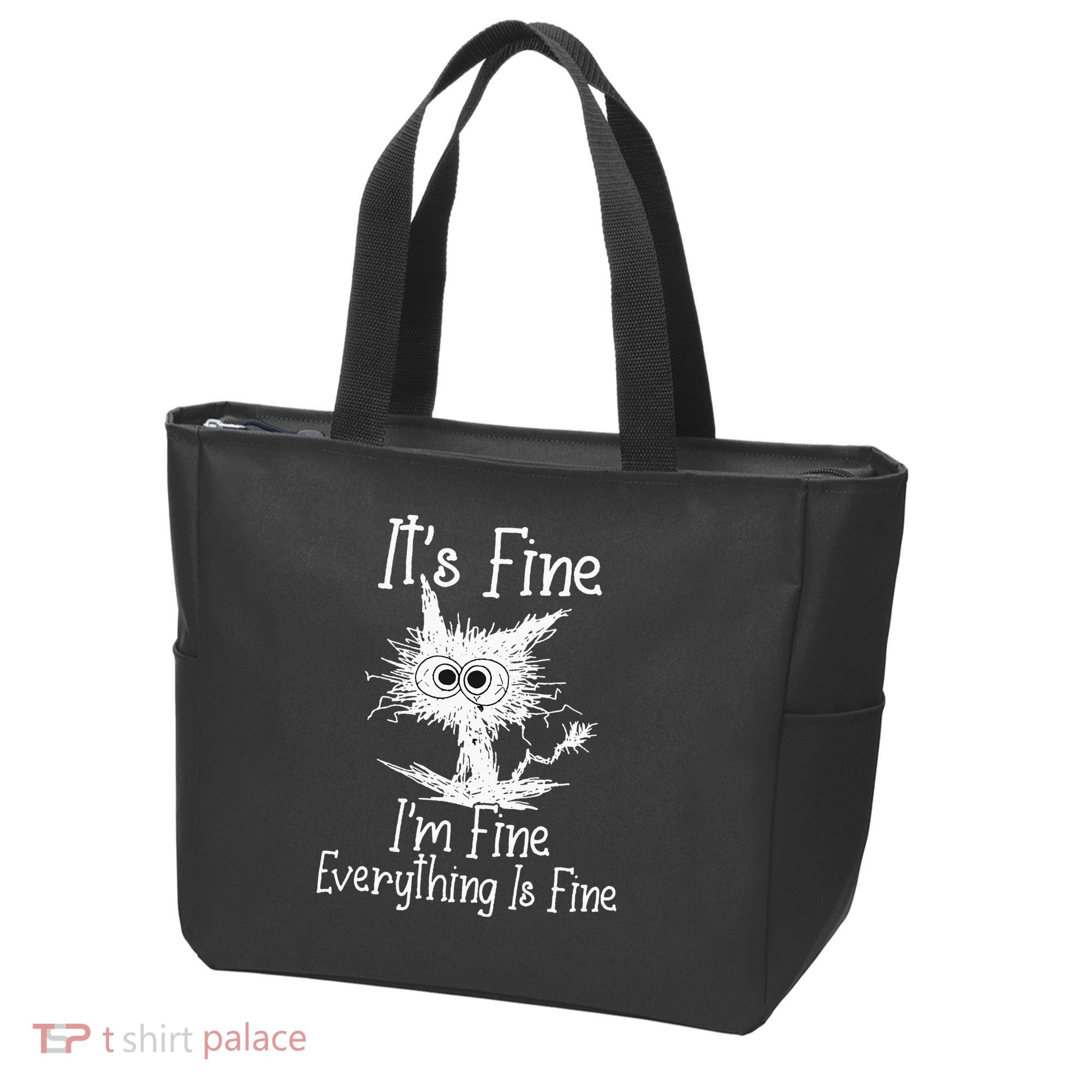 Its Fine Im Fine Everything Is Fine Funny Cat Tote Bag