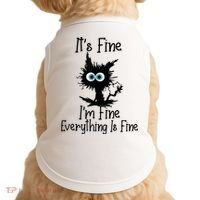 It's Fine I'm Fine Everything Is Fine Cat It's Fine I'm Fine Doggie Tank thumb 0